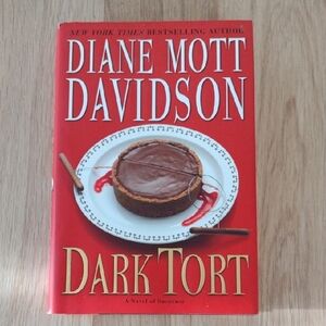 Dark Tort Novel Of Suspense By Diane Mott Davidson First Edition Hardcover 2006